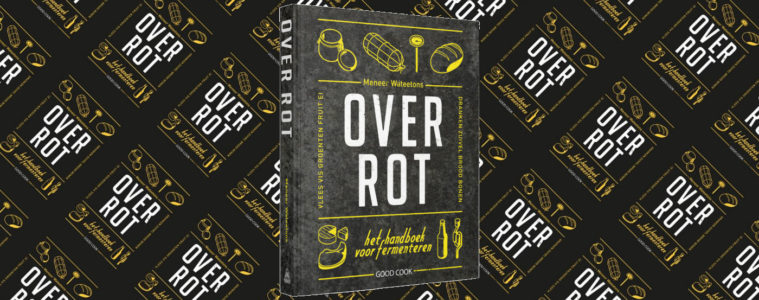 Over rot. Handboek fermenteren.